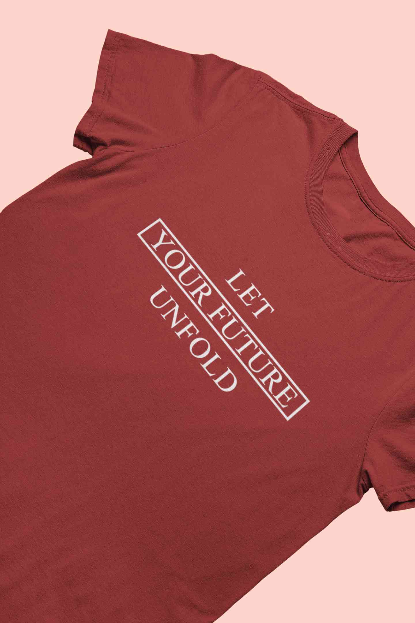 Let Your Future Unfold Typography Mens Half Sleeves T-shirt- FunkyTeesClub