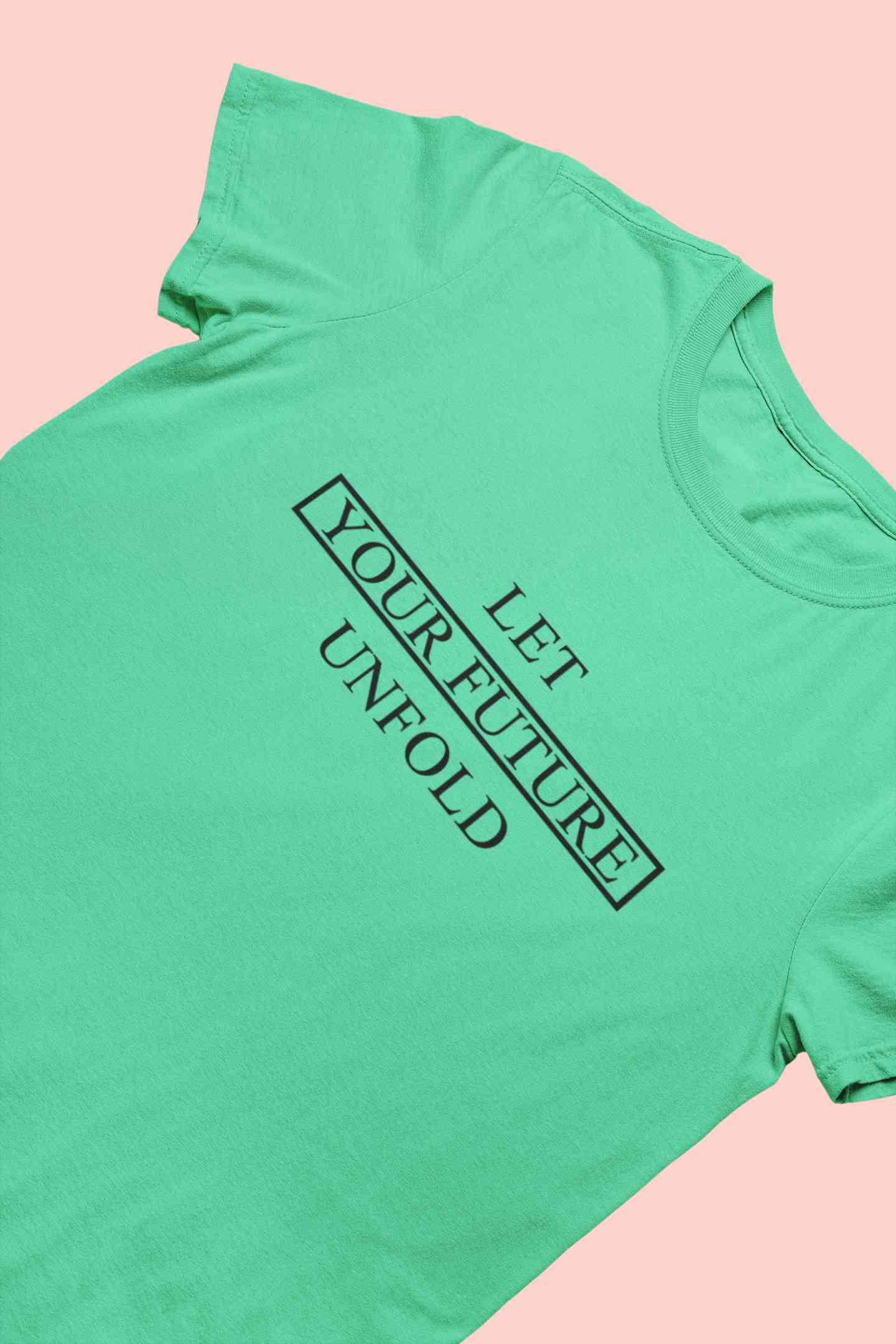Let Your Future Unfold Typography Mens Half Sleeves T-shirt- FunkyTeesClub