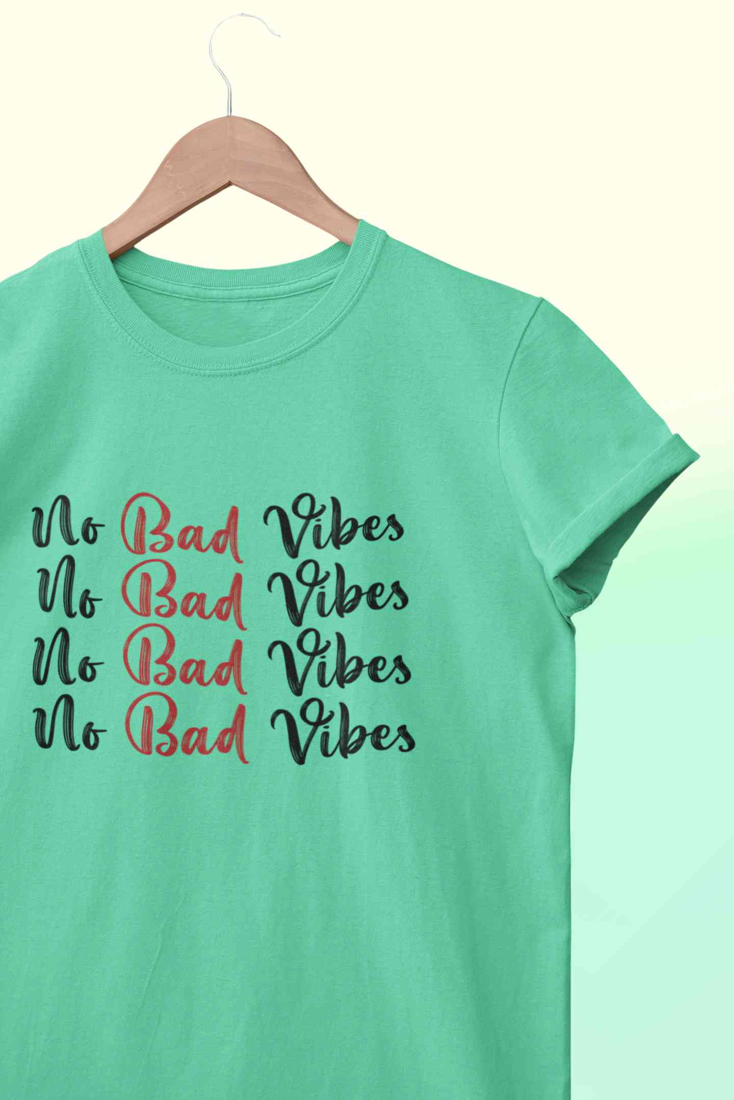 No Bad Vibes Women Half Sleeves T-shirt- FunkyTeesClub