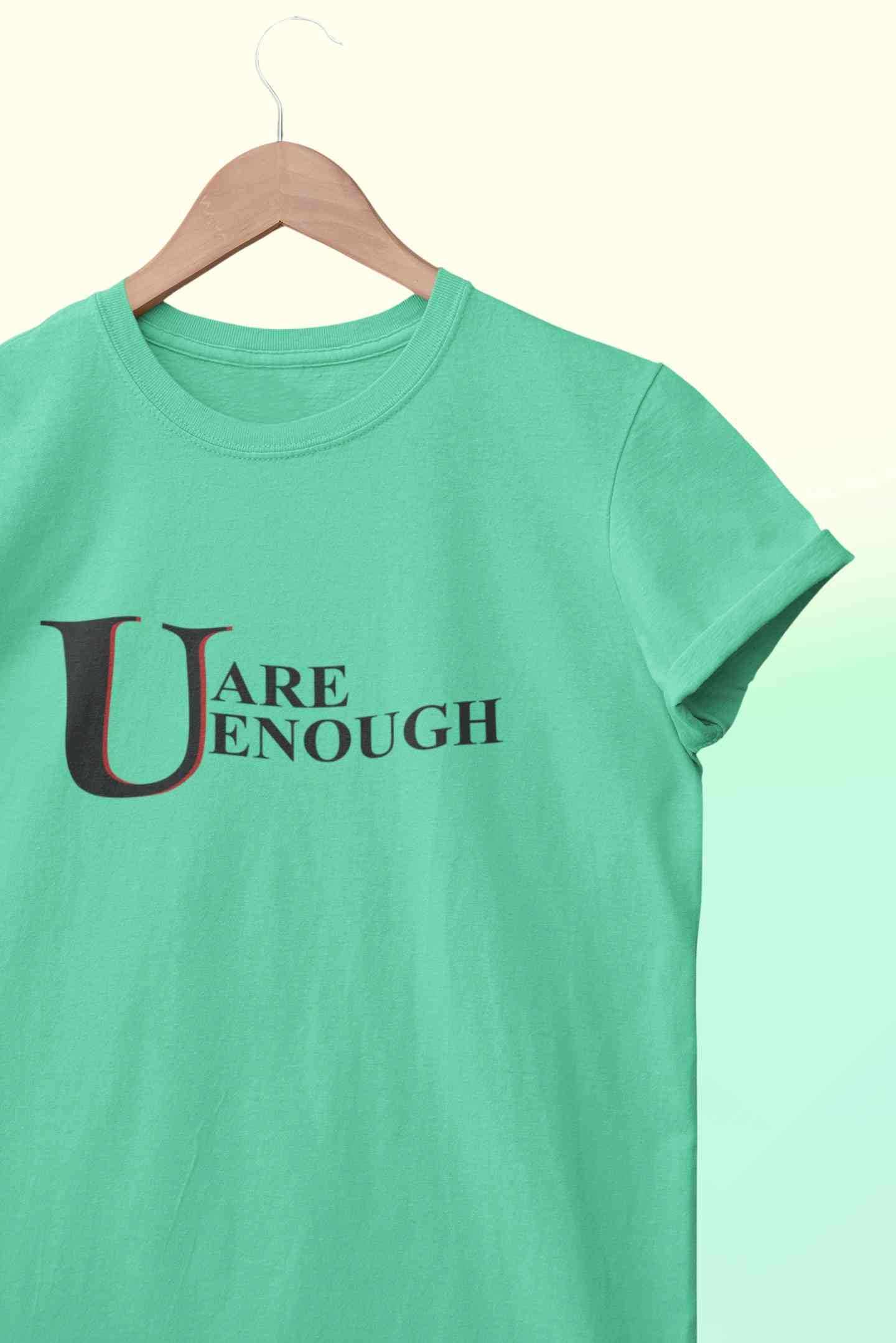 You Are Enough Mens Half Sleeves T-shirt- FunkyTeesClub