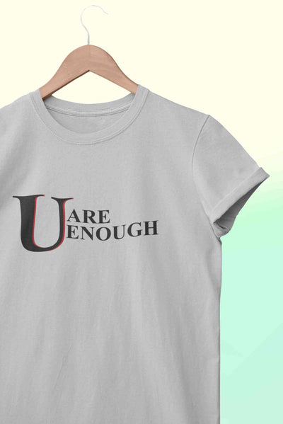 You Are Enough Women Half Sleeves T-shirt- FunkyTeesClub