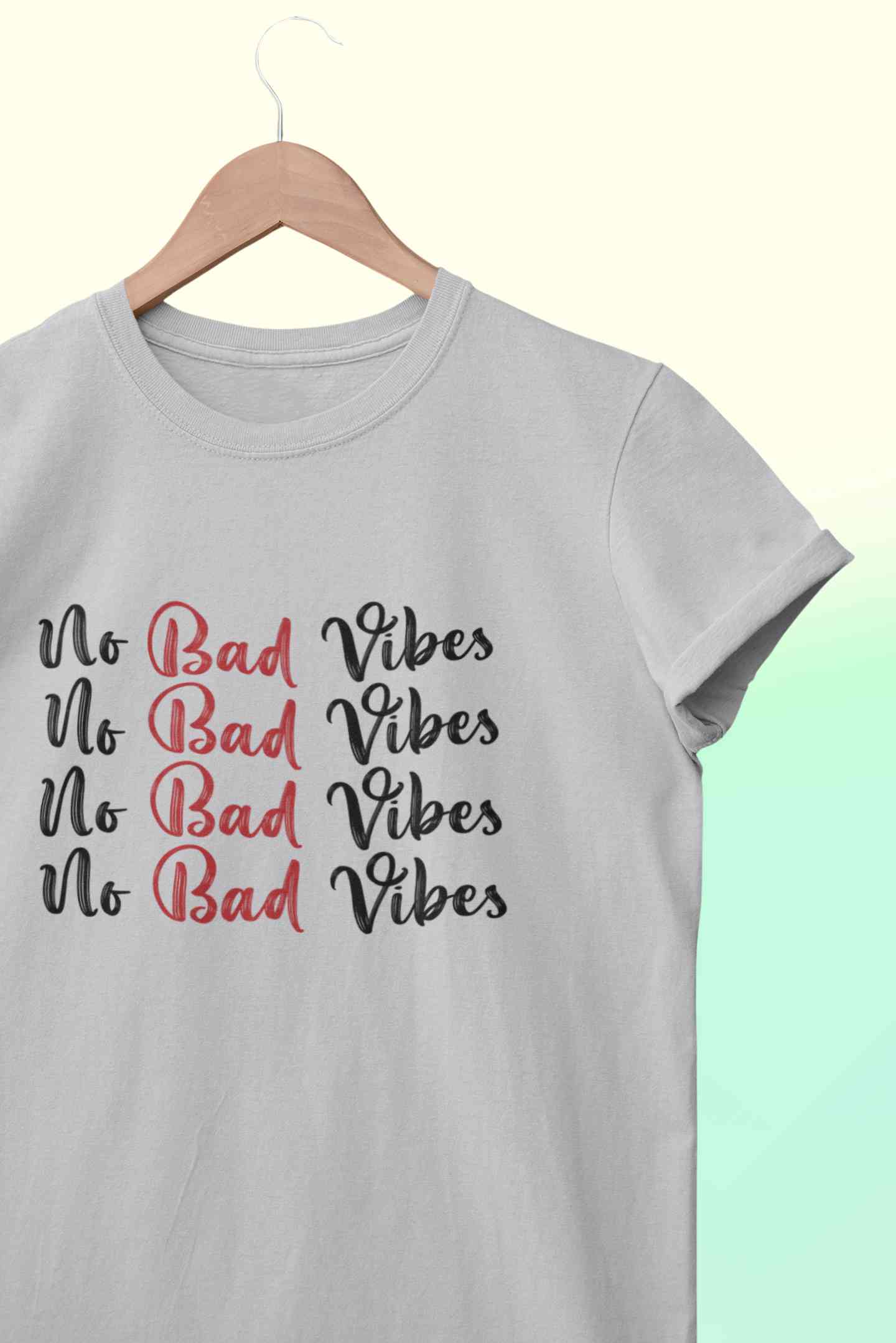 No Bad Vibes Women Half Sleeves T-shirt- FunkyTeesClub
