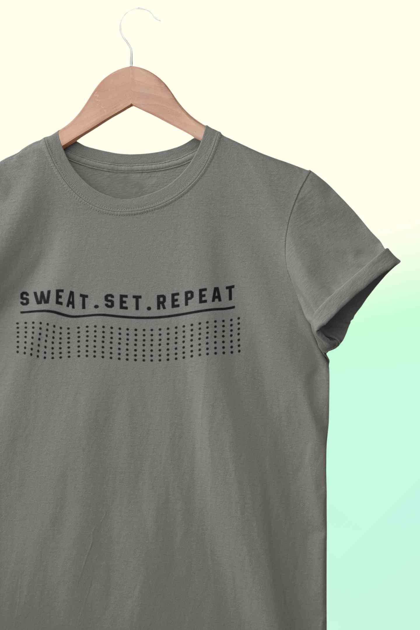 Sweat Set Repeat Women Half Sleeves T-shirt- FunkyTeesClub