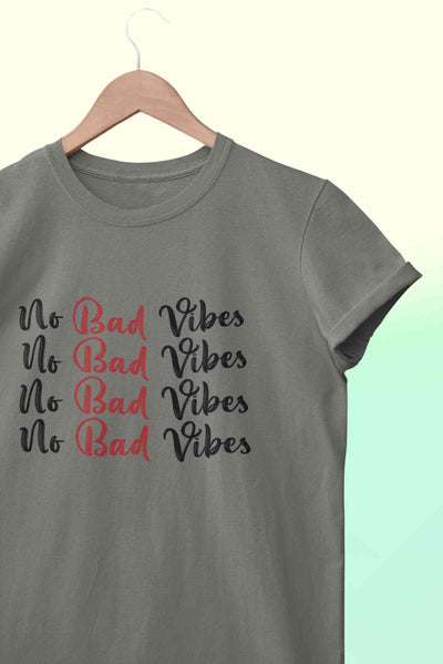 No Bad Vibes Mens Half Sleeves T-shirt- FunkyTeesClub