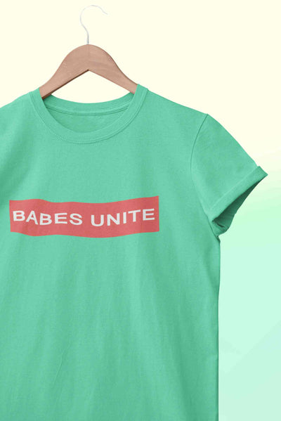 Babes Unite Women Half Sleeves T-shirt- FunkyTeesClub