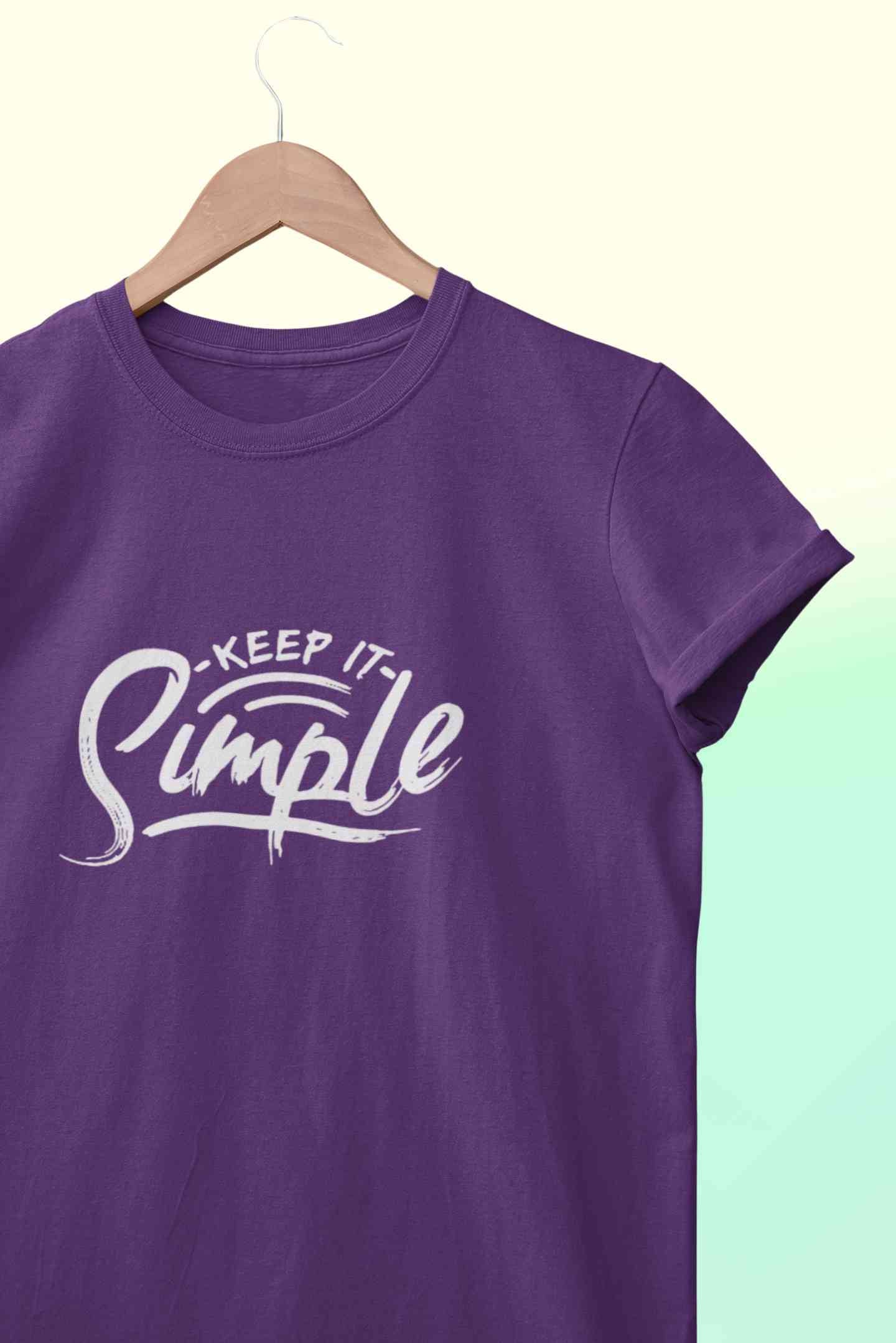 Keep It SImple Typography Women Half Sleeves T-shirt- FunkyTeesClub