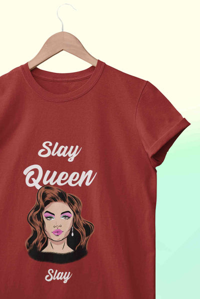 Slay Queen Women Half Sleeves T-shirt- FunkyTeesClub
