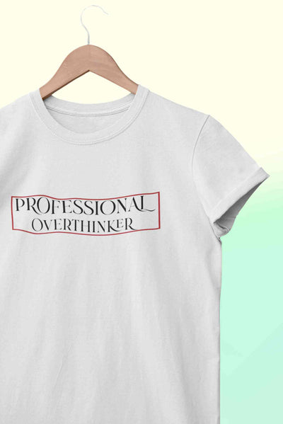Professional Overthinker Mens Half Sleeves T-shirt- FunkyTeesClub