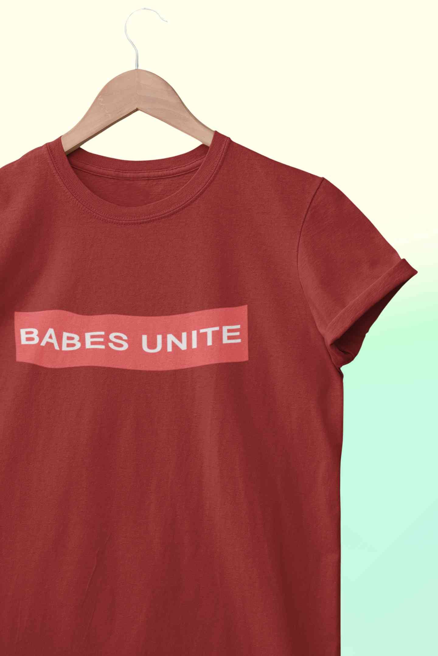 Babes Unite Women Half Sleeves T-shirt- FunkyTeesClub