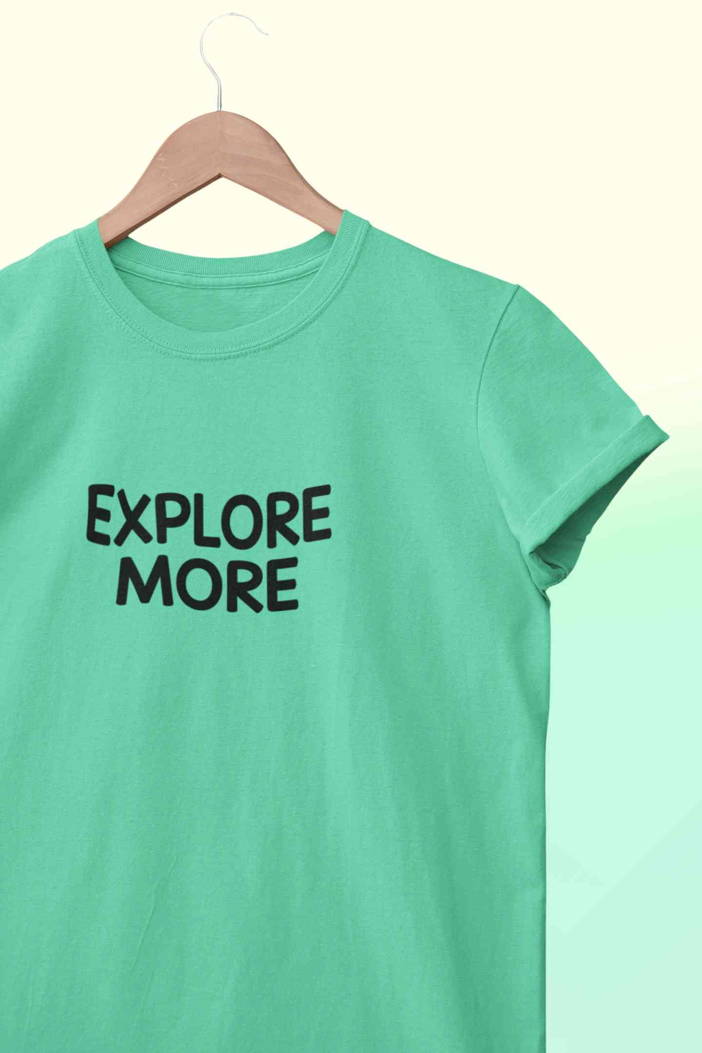 Explore More Mens Half Sleeves T-shirt- FunkyTeesClub