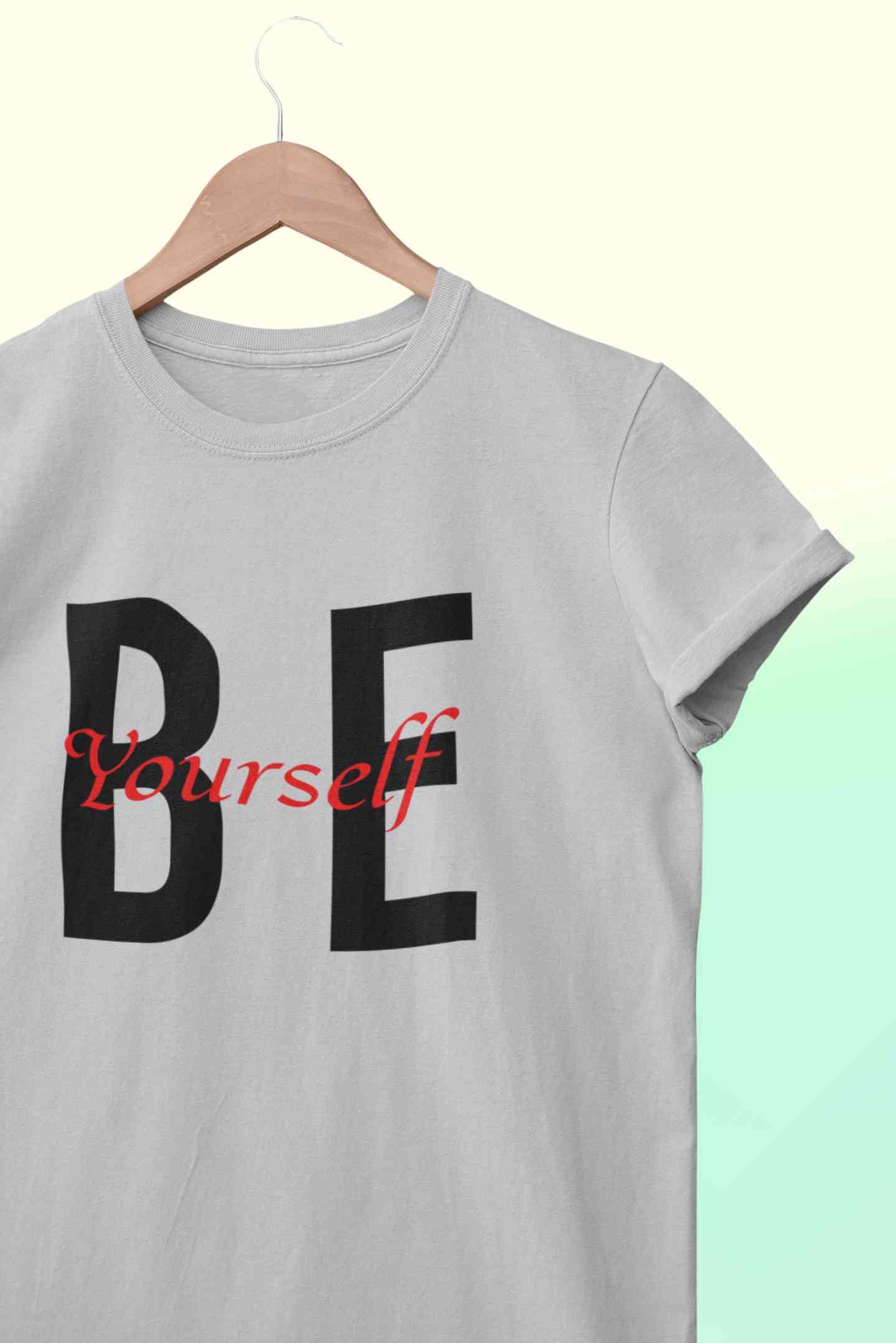 Be Yourself Women Half Sleeves T-shirt- FunkyTeesClub