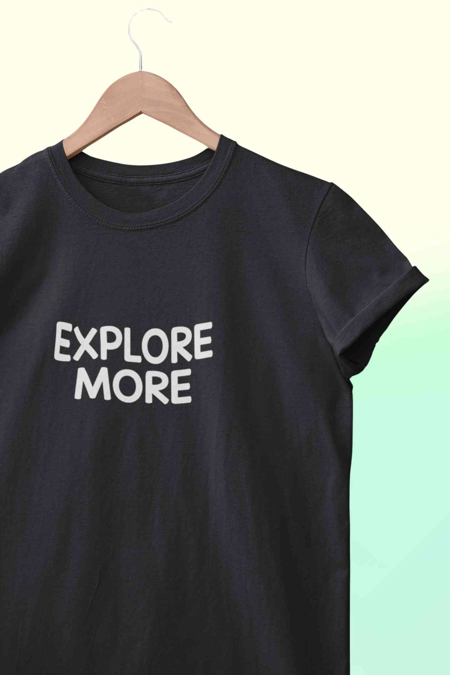 Explore More Mens Half Sleeves T-shirt- FunkyTeesClub