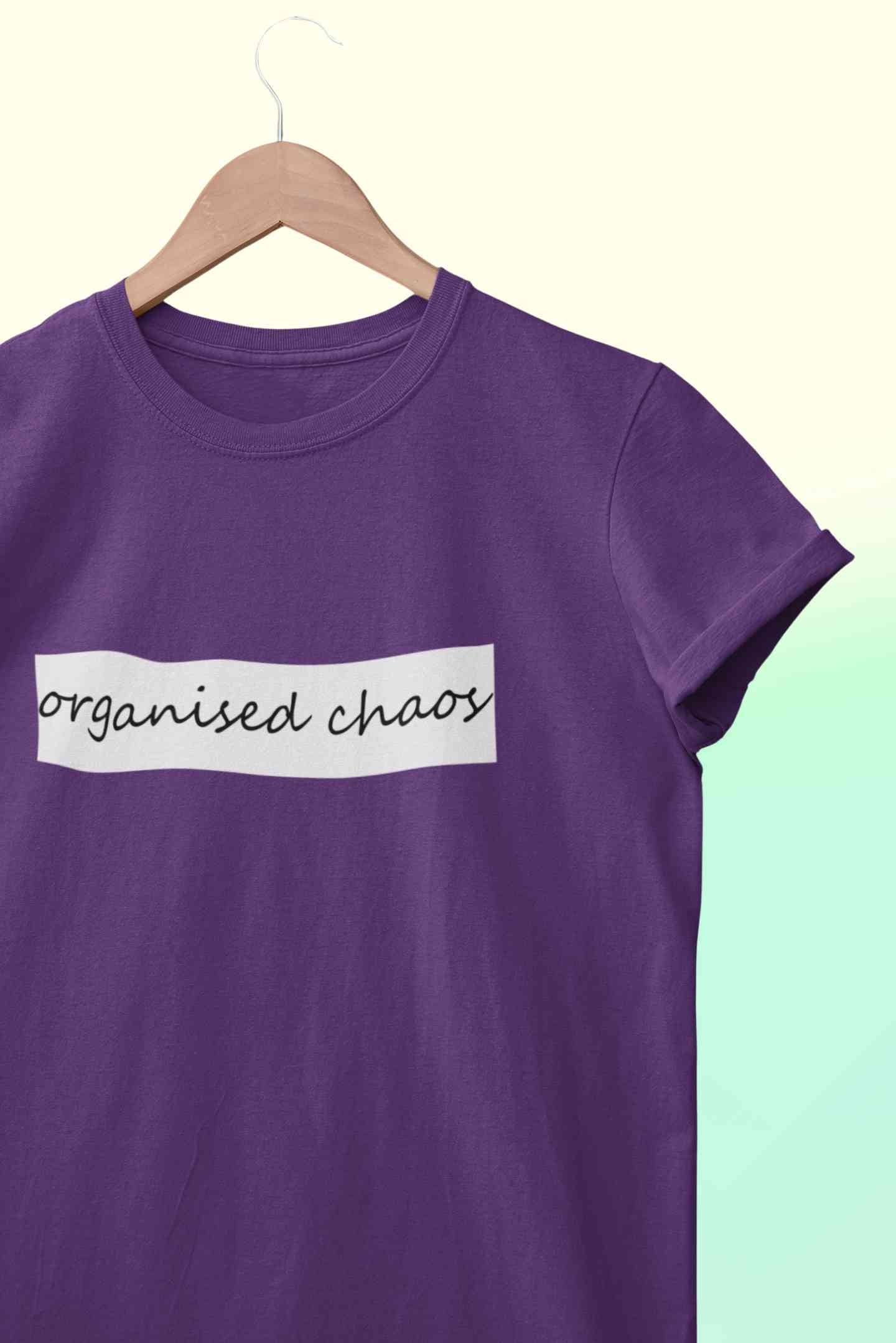 Organised Chaos Women Half Sleeves T-shirt- FunkyTeesClub