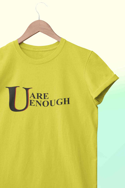You Are Enough Women Half Sleeves T-shirt- FunkyTeesClub