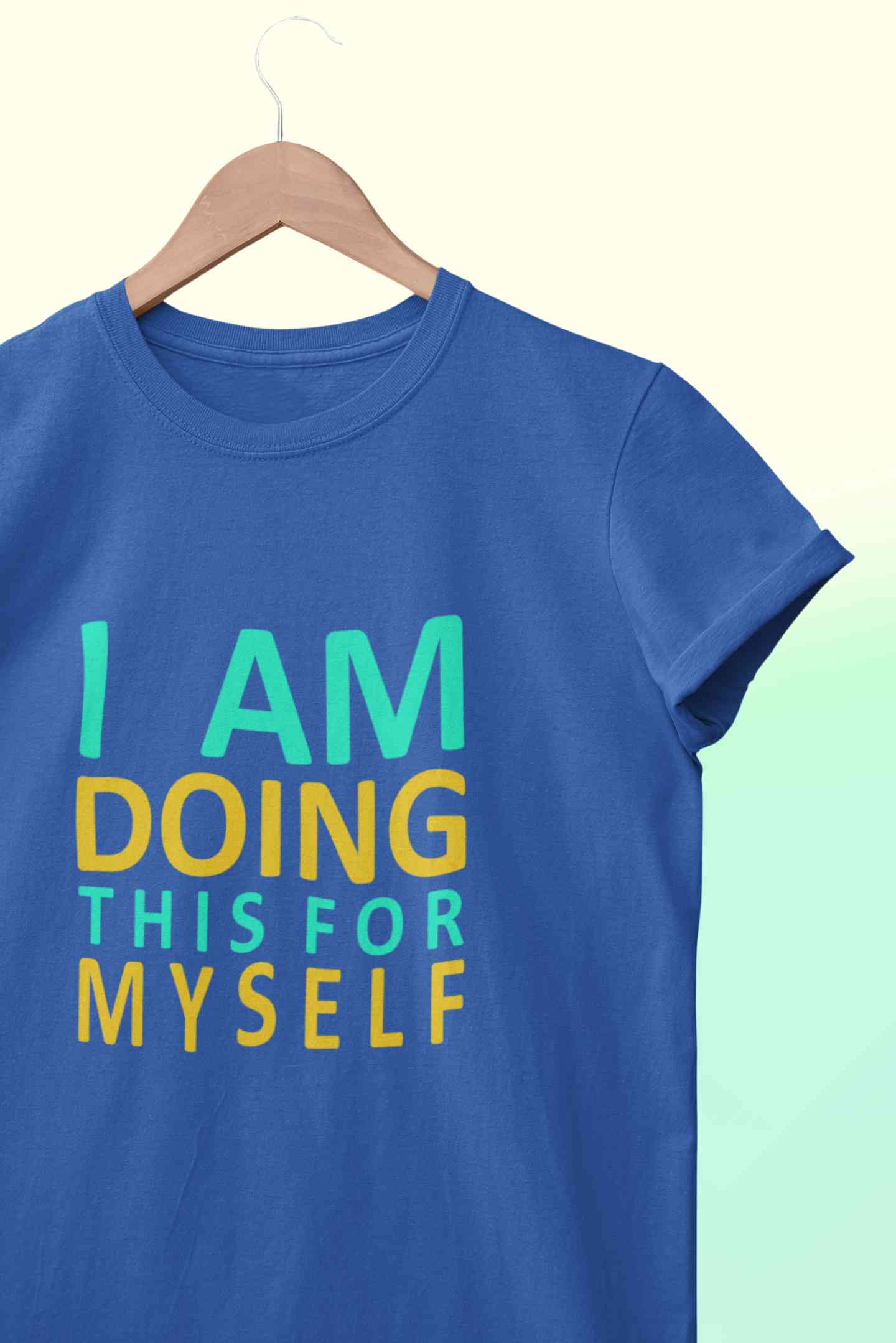 I Am Doing This For Myself Mens Half Sleeves T-shirt- FunkyTeesClub