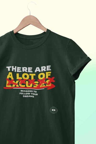 There Are Lot Of Reasons To Follow Your Women Half Sleeves T-shirt- FunkyTeesClub