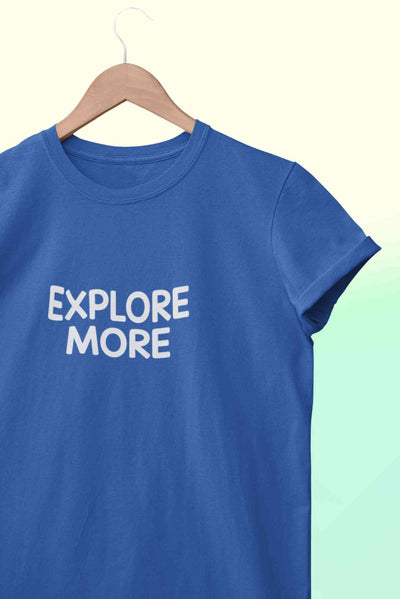 Explore More Mens Half Sleeves T-shirt- FunkyTeesClub