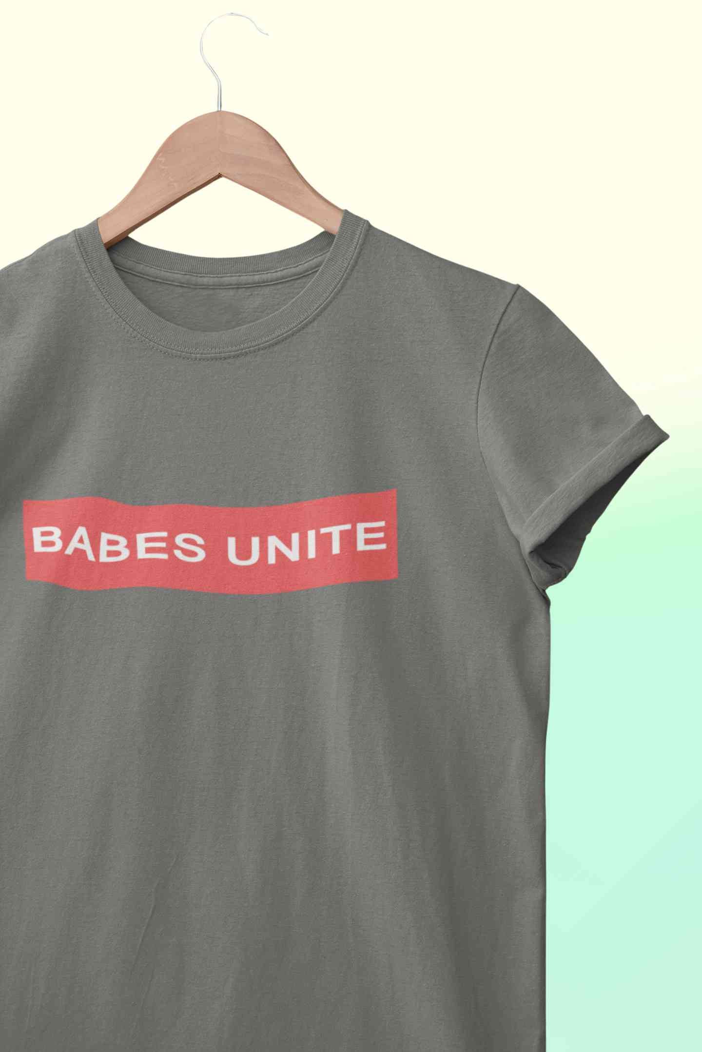 Babes Unite Women Half Sleeves T-shirt- FunkyTeesClub