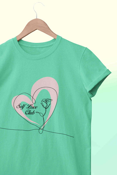 Self Love Club Women Half Sleeves T-shirt- FunkyTeesClub