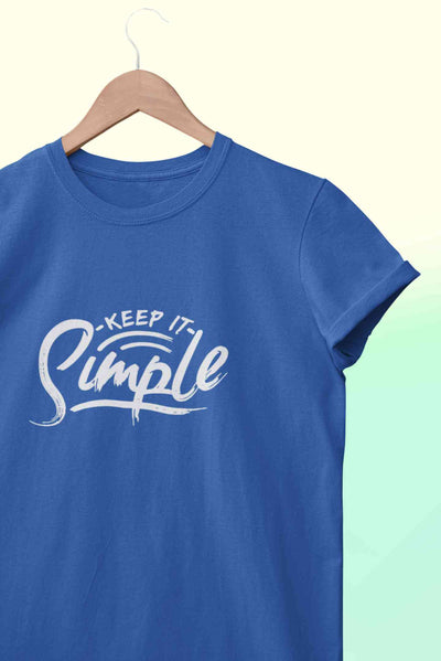 Keep It SImple Typography Women Half Sleeves T-shirt- FunkyTeesClub