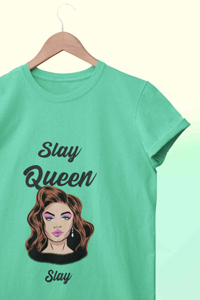 Slay Queen Women Half Sleeves T-shirt- FunkyTeesClub