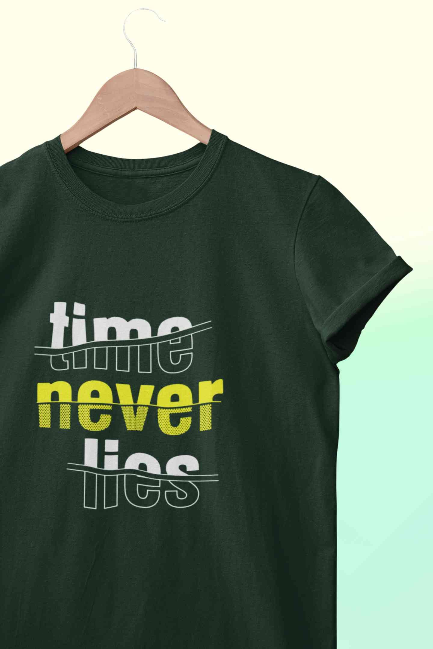 Time Never Lies Typography Women Half Sleeves T-shirt- FunkyTeesClub