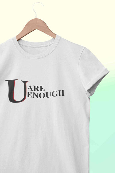 You Are Enough Mens Half Sleeves T-shirt- FunkyTeesClub
