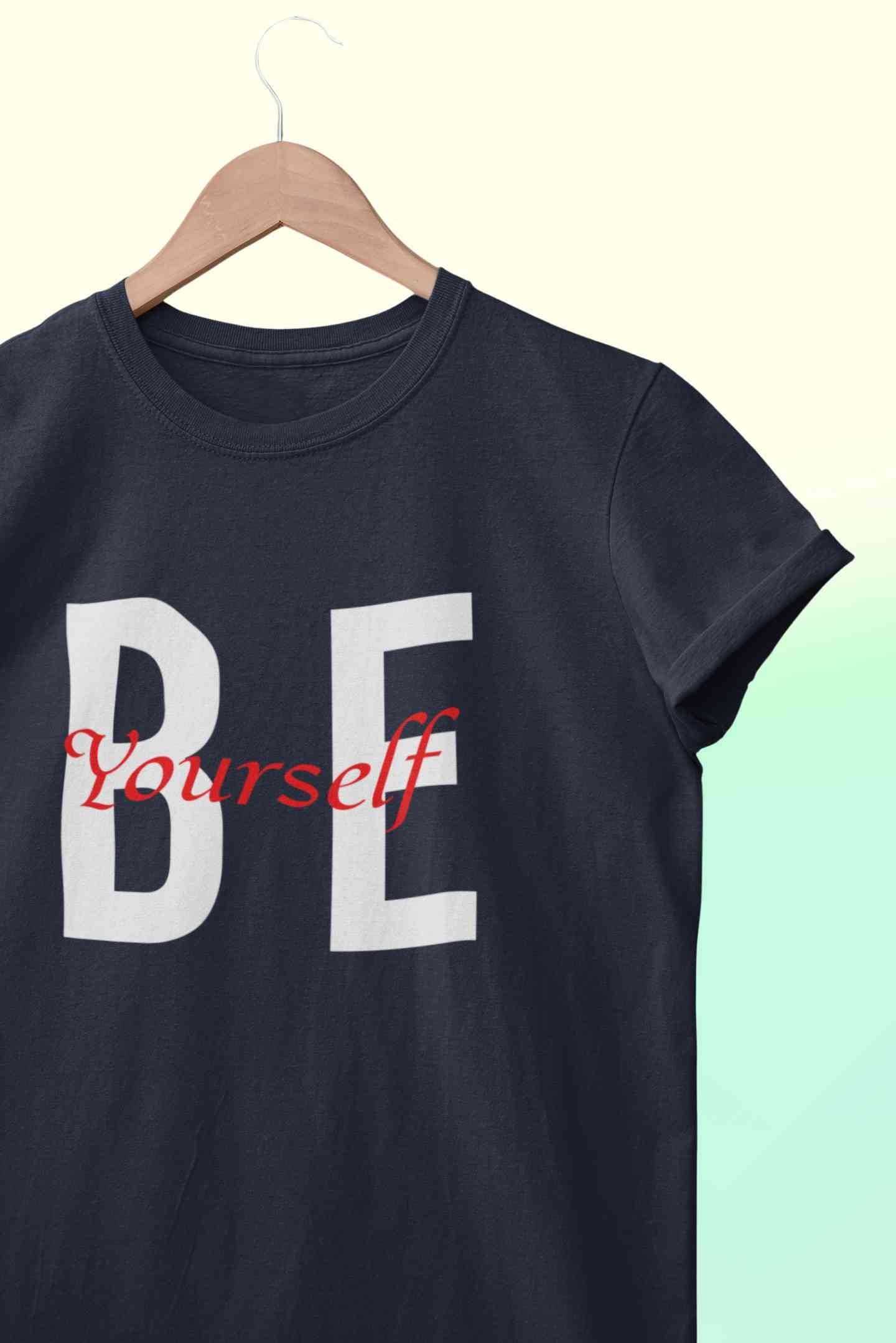 Be Yourself Women Half Sleeves T-shirt- FunkyTeesClub