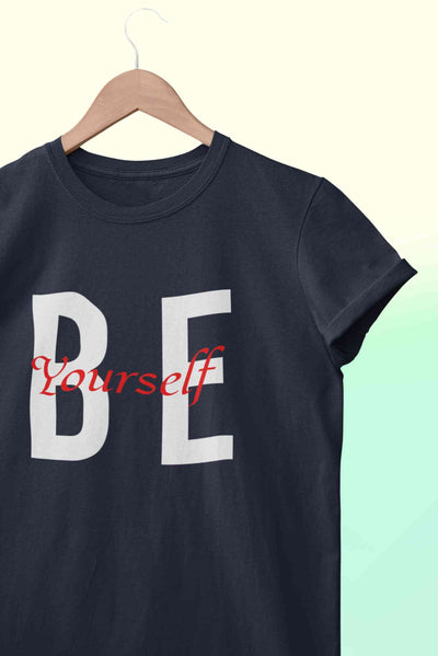 Be Yourself Mens Half Sleeves T-shirt- FunkyTeesClub