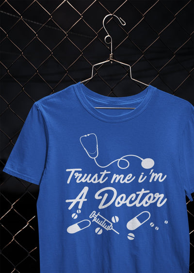 Trust Me I Am A Doctor Women Half Sleeves T-shirt- FunkyTeesClub - Funky Tees Club