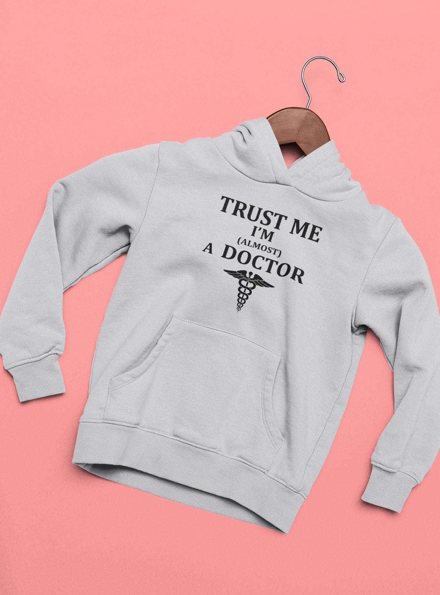 Trust Me I Am Almost A Doctor Men Hoodies-FunkyTeesClub - Funky Tees Club