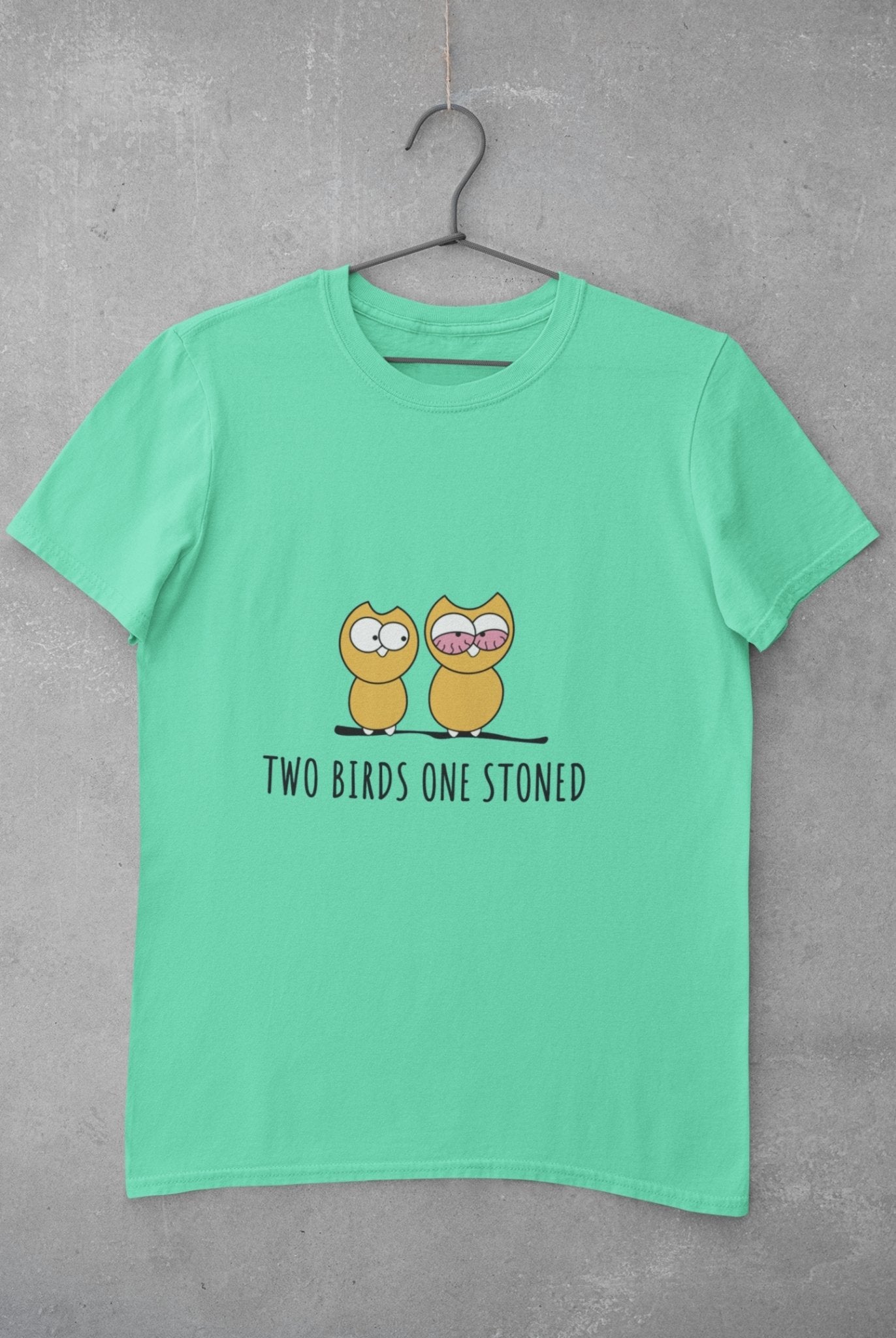 Two Birds One Stoned Mens Half Sleeves T-shirt- FunkyTeesClub - Funky Tees Club