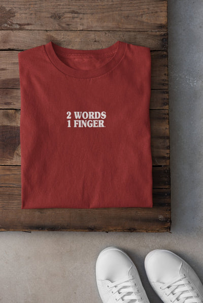 Two Words One Finger Women Half Sleeves T-shirt- FunkyTeesClub - Funky Tees Club
