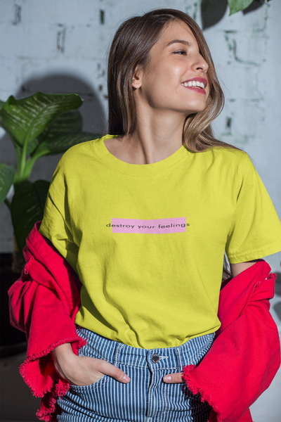 Destroy Your Feelings Minimal Women Half Sleeves T-shirt- FunkyTeesClub