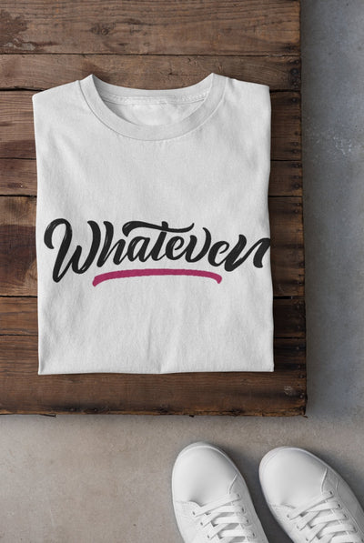 Whatever Mens Half Sleeves T-shirt- FunkyTeesClub - Funky Tees Club
