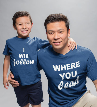 Where You Lead & I Will Follow Father and Son Matching T-Shirt- FunkyTeesClub - Funky Tees Club