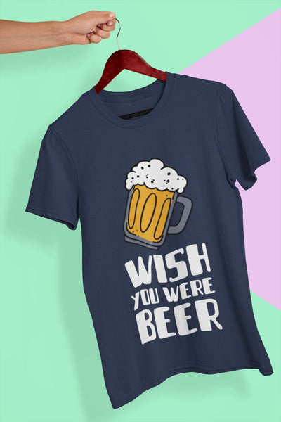 Wish You Were Beer Women Half Sleeves T-shirt- FunkyTeesClub - Funky Tees Club