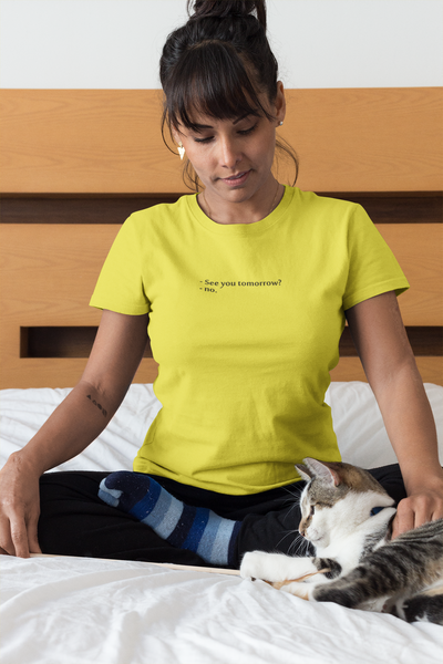 See You Tomorrow Quotes Women Half Sleeves T-shirt- FunkyTeesClub