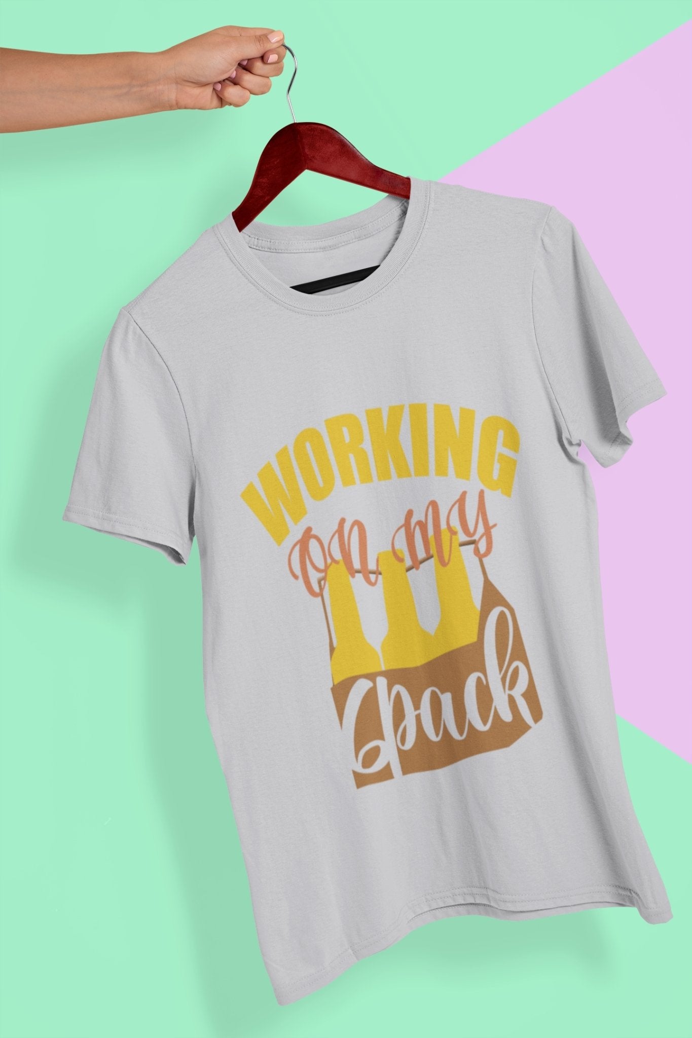 Working On My Six Pack Women Half Sleeves T-shirt- FunkyTeesClub - Funky Tees Club