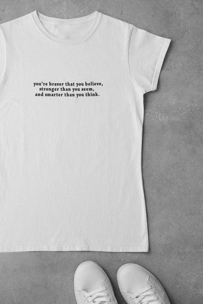 You are braver than you believe Minimal Women Half Sleeves T-shirt- FunkyTeesClub - Funky Tees Club