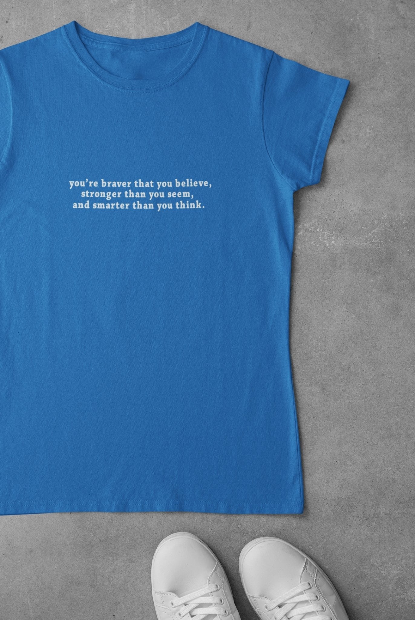 You are braver than you believe Minimal Women Half Sleeves T-shirt- FunkyTeesClub - Funky Tees Club