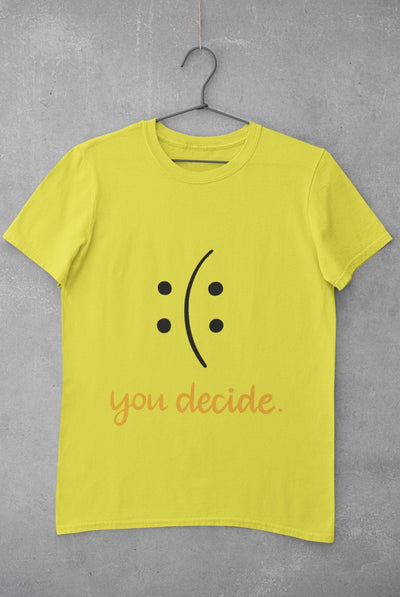 You Decide Mens Half Sleeves T-shirt- FunkyTeesClub - Funky Tees Club