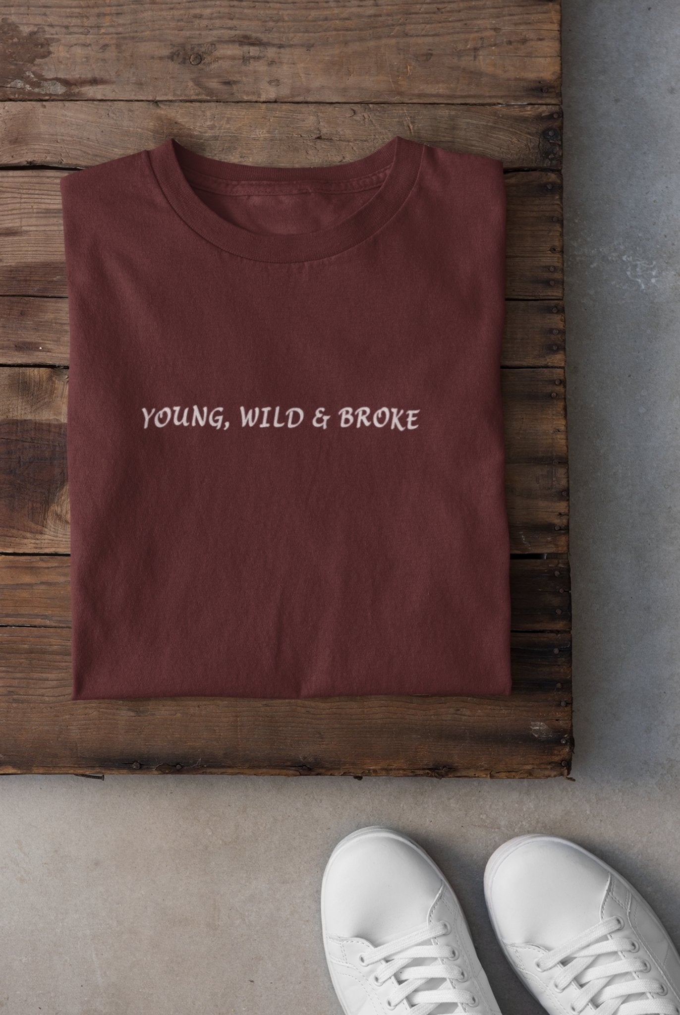 Young Wild and Broke Minimal Mens Half Sleeves T-shirt- FunkyTeesClub - Funky Tees Club